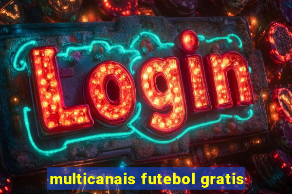 multicanais futebol gratis